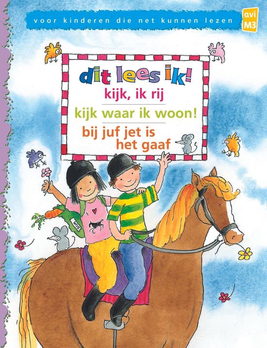 Dit lees ik ....kijk, ik rij - kijk waar ik woon! - bij juf Jet is het gaaf