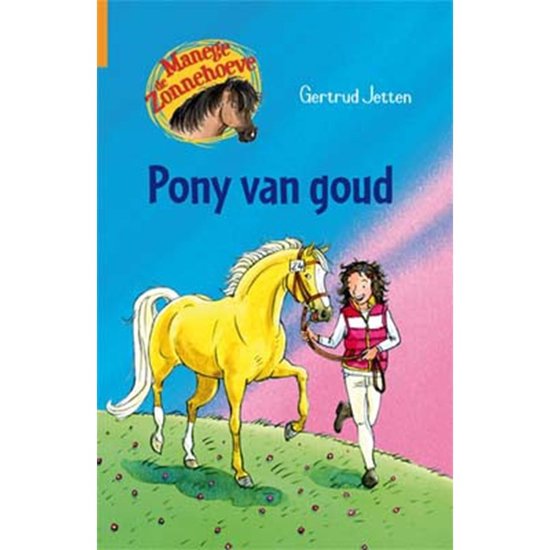 Manege de Zonnehoeve - Pony van goud