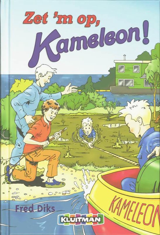 Zet 'm op, Kameleon !