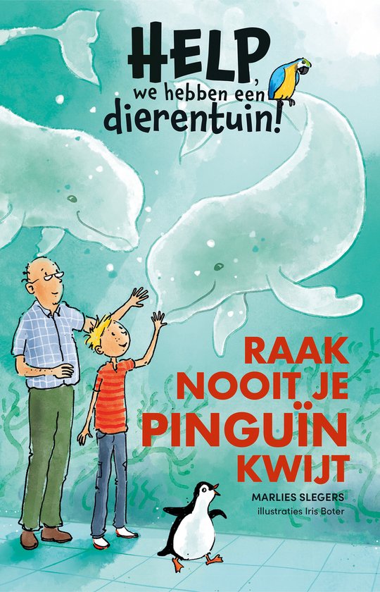 Help, we hebben een dierentuin! - Raak nooit je pinguïn kwijt