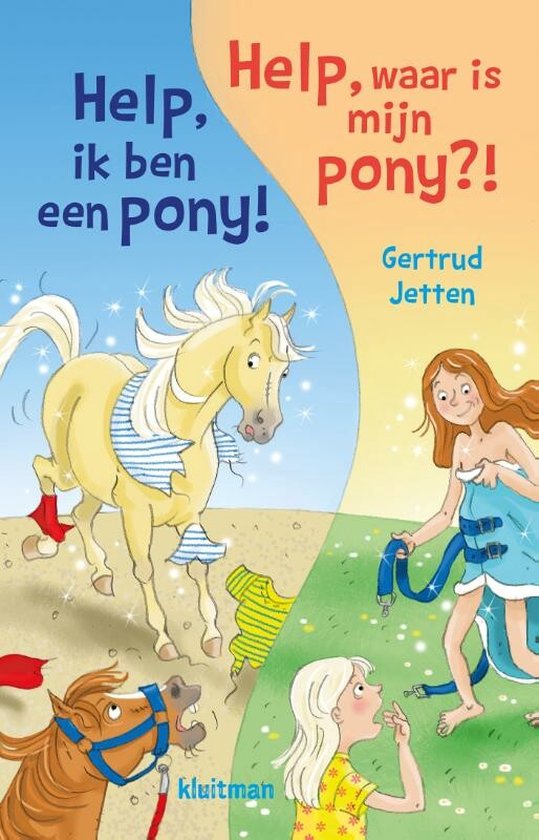 Help, ik ben een pony! & Help, waar is mijn pony!?