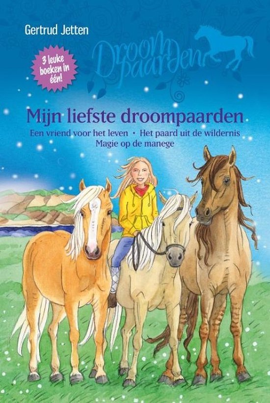 Droompaarden - Mijn liefste droompaarden