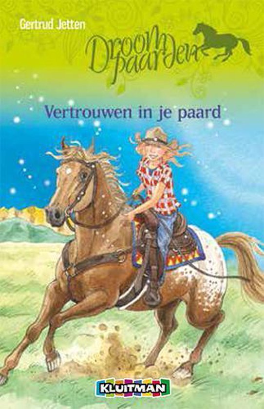 Droompaarden 5 - Vertrouwen in je paard