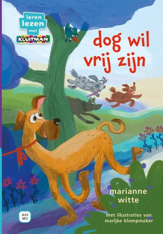 Leren lezen met Kluitman - dog wil vrij zijn