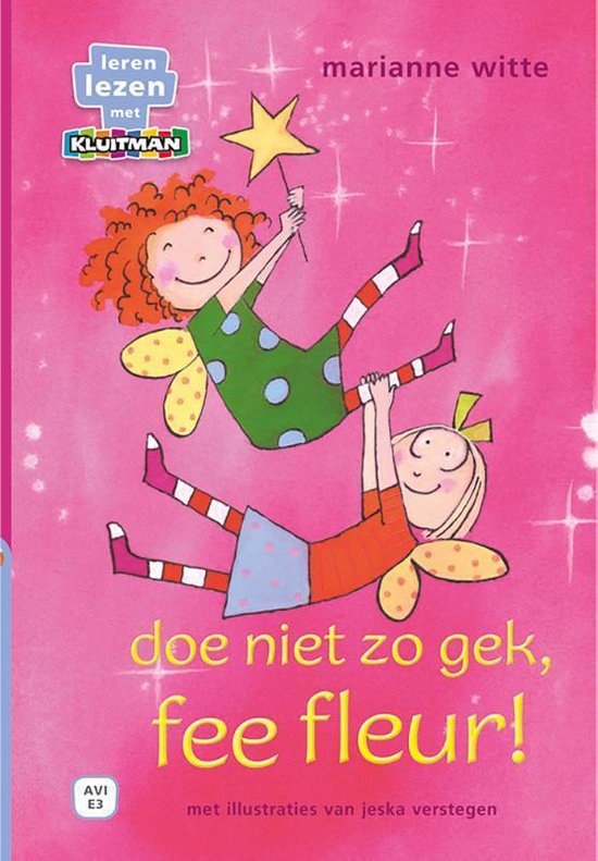 Leren lezen met Kluitman - doe niet zo gek, fee fleur!