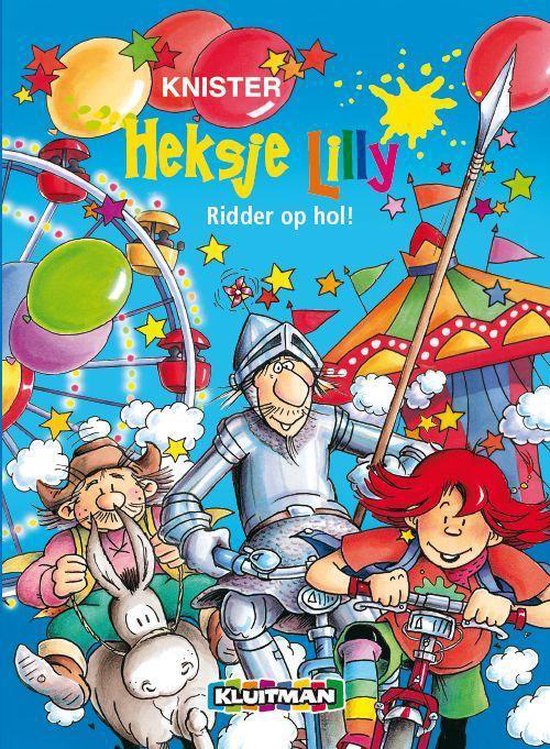 Heksje Lilly  -   Ridder op hol!