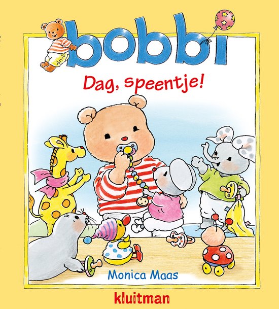 Bobbi - Dag, speentje!