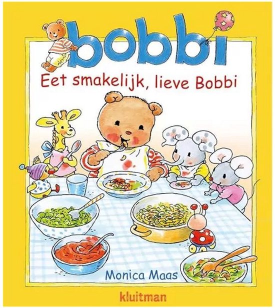 Bobbi - Eet smakelijk, lieve Bobbi