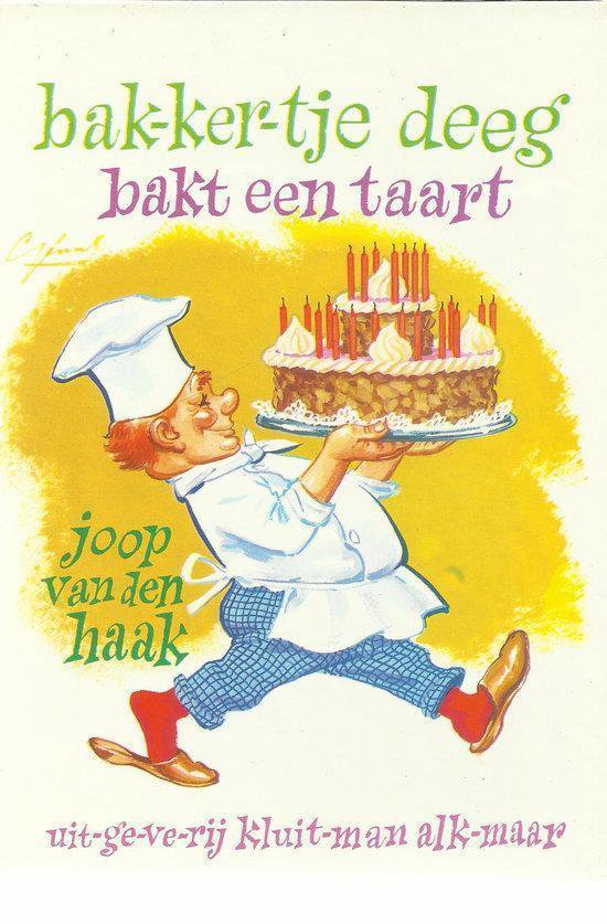 Bakkertje deeg. bakt een taart