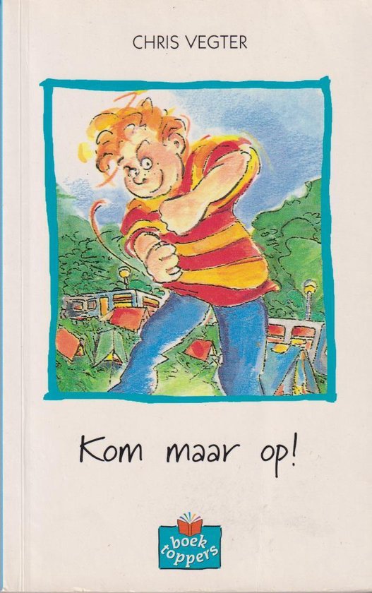 Kom maar op!