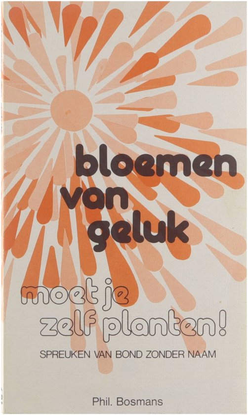 Bloemen van geluk moet je zelf planten!