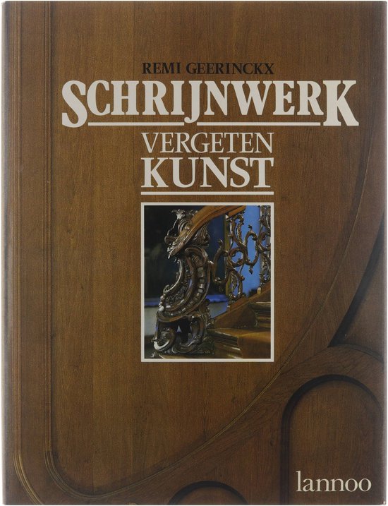 Schrijnwerk, vergeten kunst