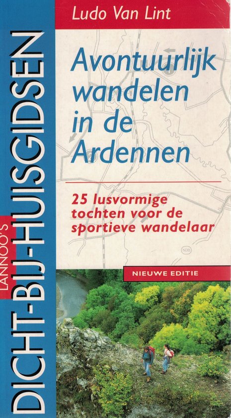 Avontuurlijk wandelen in de Ardennen