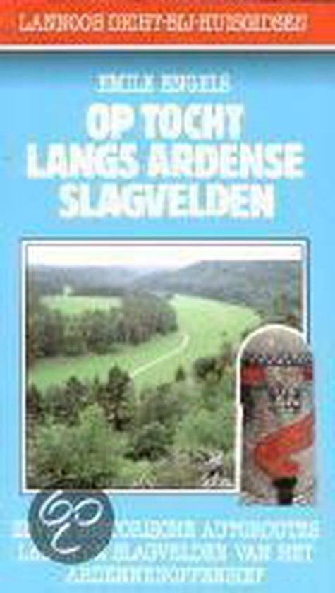 Op tocht langs Ardense slagvelden