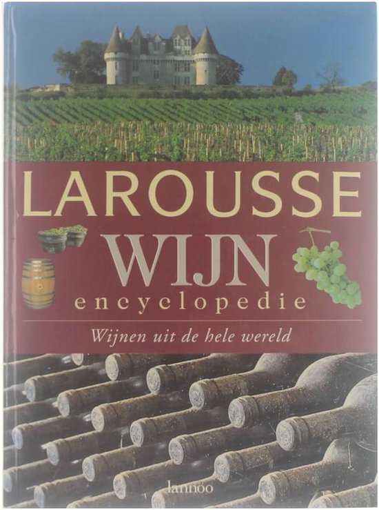 Larousse wijn encyclopedie