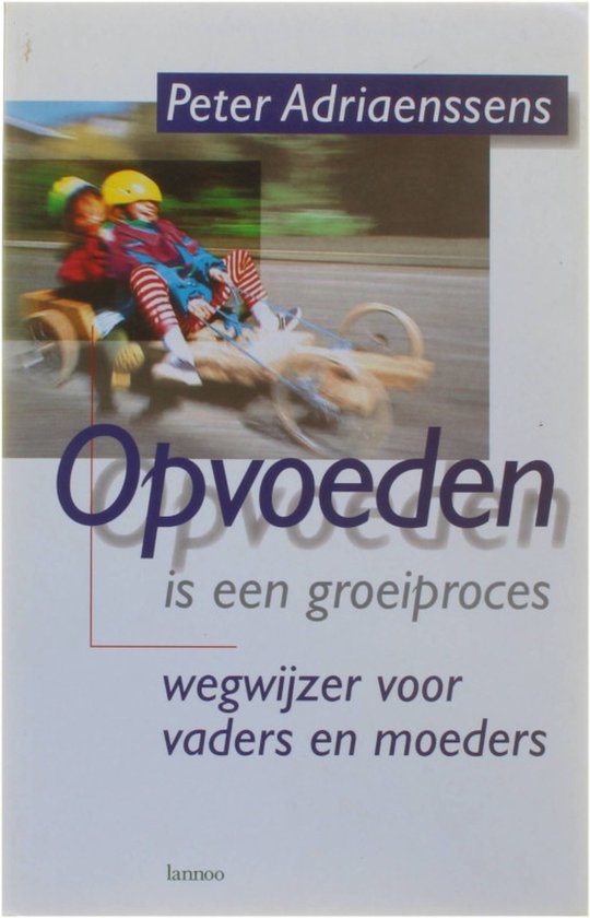 Opvoeden Is Een Groeiproces