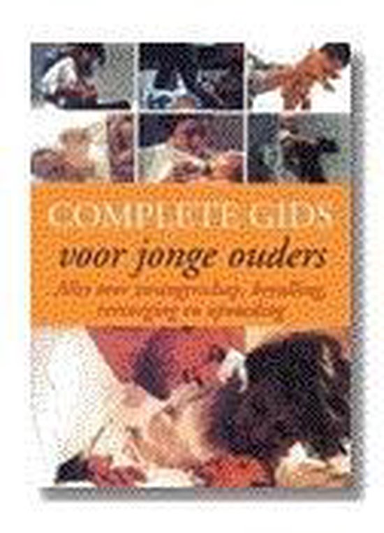 Complete gids voor jonge ouders