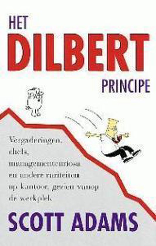 Het Dilbert principe