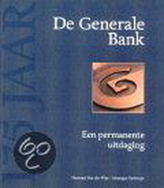 De Generale Bank, 1822-1997