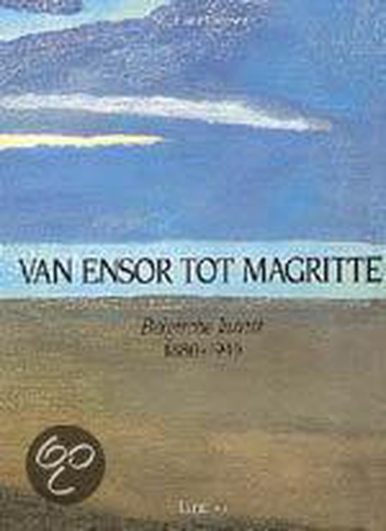 VAN ENSOR TOT MAGRITTE