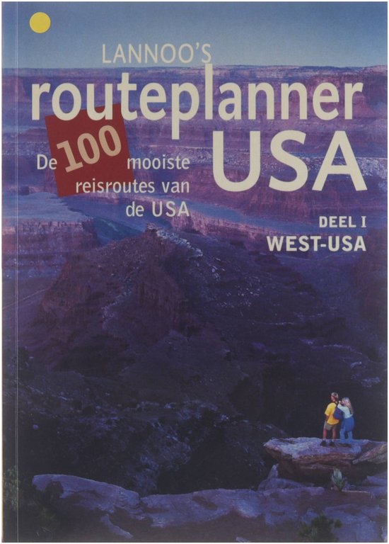 Lannoo's Routeplanner USA. Deel I West-USA