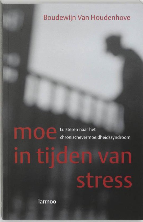 Moe In Tijden Van Stress