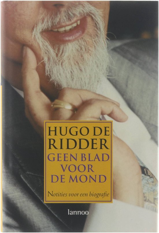 Geen blad voor de mond - H. De Ridder