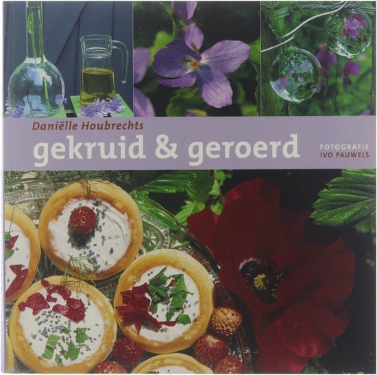 Gekruid En Geroerd