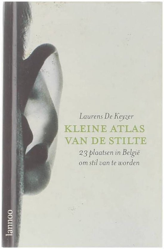 Kleine Atlas Van De Stilte