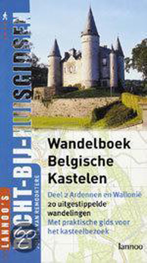 Groot Wandelboek Belgische Kastelen