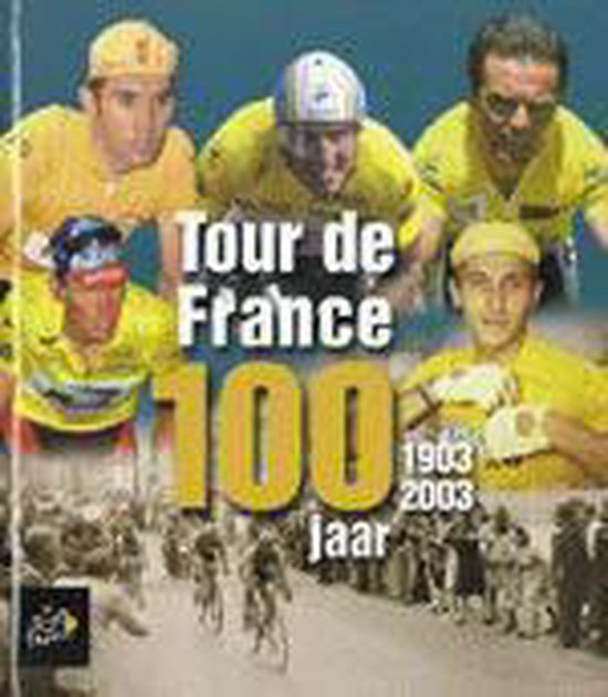 Tour de France 100 jaar