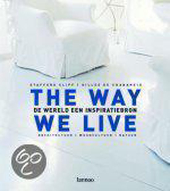 The Way We Live