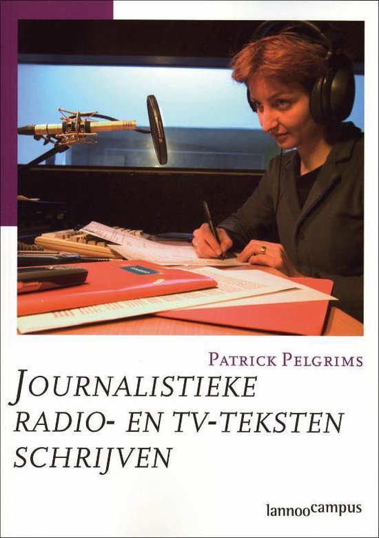 Journalistieke Radio En Tv Teksten