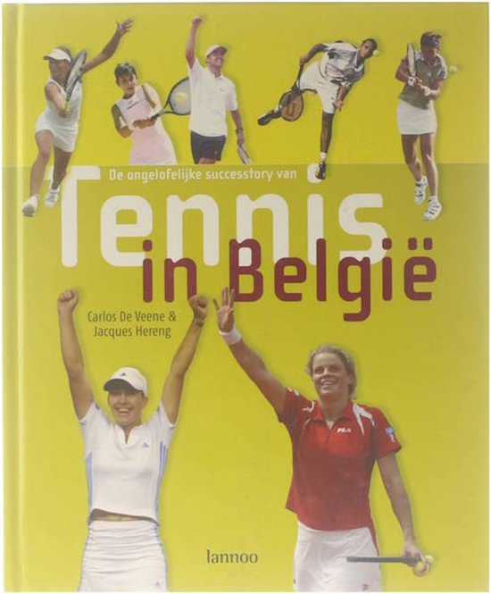 De ongelofelijke successtory van tennis in België