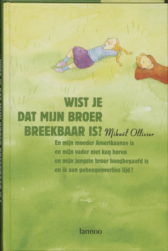 Wist Je Dat Mijn Broer Breekbaar Is