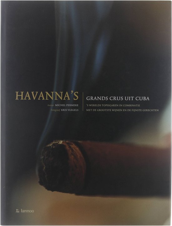 Havanna S Grand Crus Uit Cuba