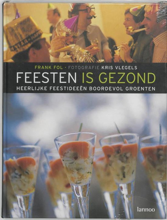 Feesten Is Gezond