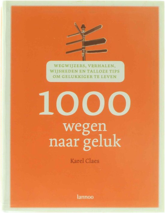 1000 Wegen Naar Geluk