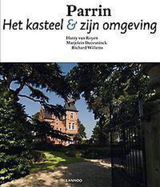 Parrin Het kasteel & zijn omgeving