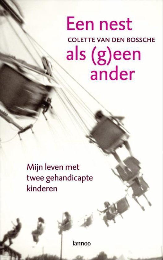 Een Nest Als (G)Een Ander