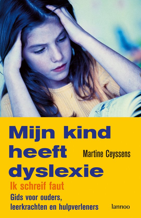 Mijn kind heeft dyslexie