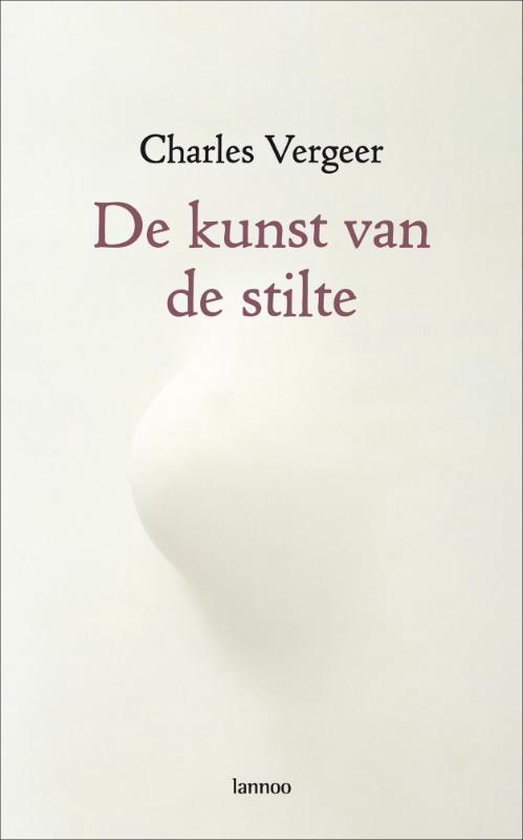 De Kunst Van De Stilte