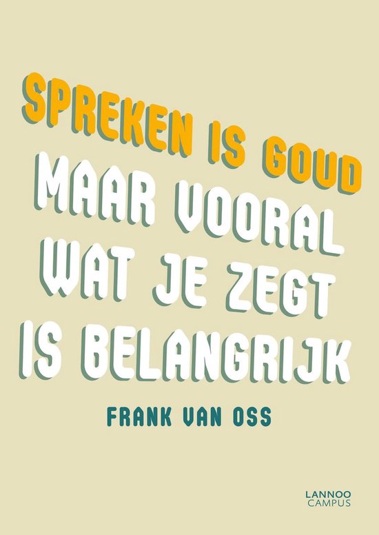 Spreken is goud