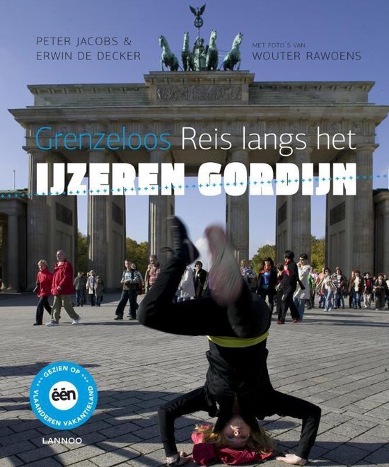 Reis langs het ijzeren gordijn