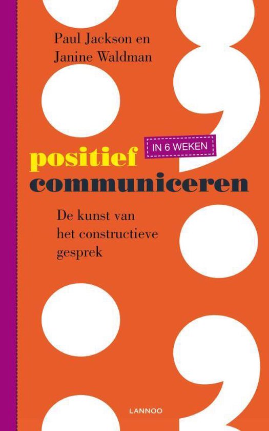 Positief communiceren in 6 weken