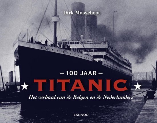 100 jaar Titanic