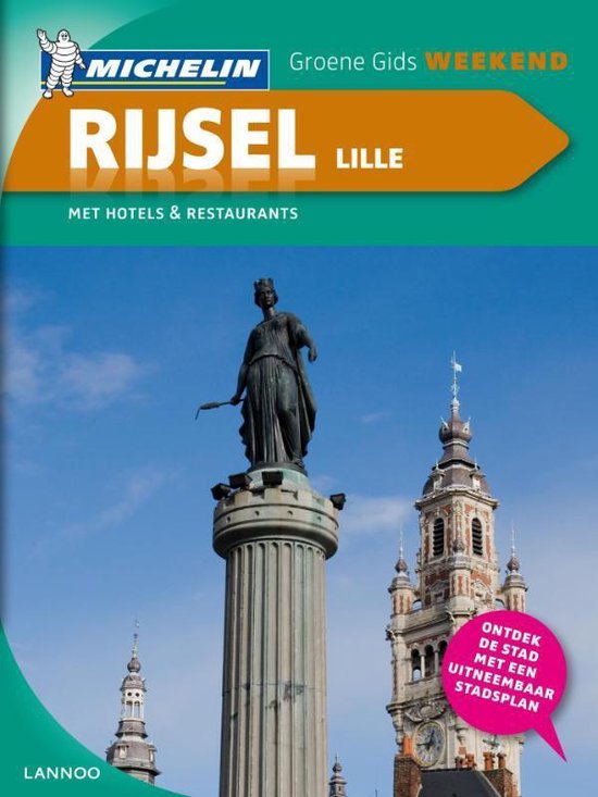 De Groene Reisgids Weekend - Rijsel Lille