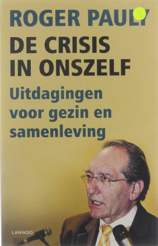 De Crisis In Onszelf