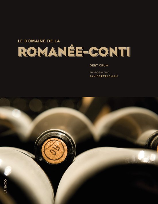 Le Domaine De La Romanee-Conti