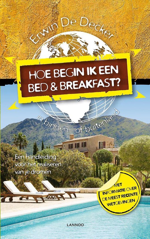 Hoe Begin Ik Een Bed & Breakfast ?